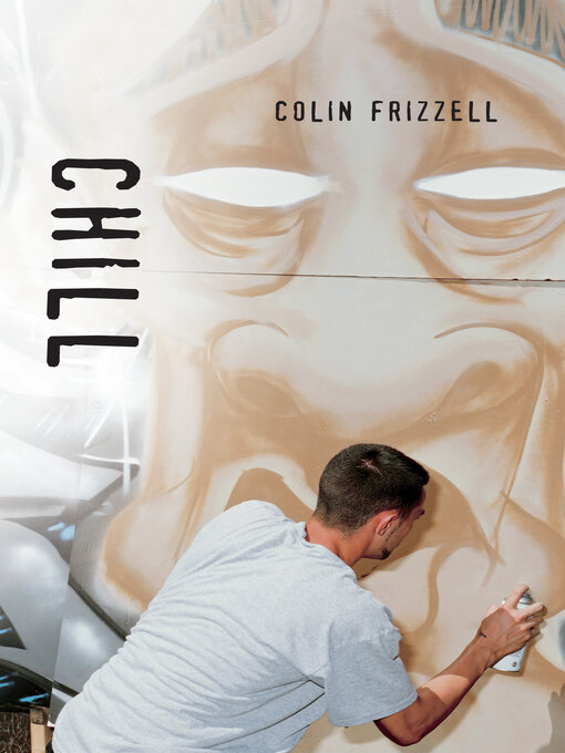 Title details for Chill by Colin Frizzell - Wait list